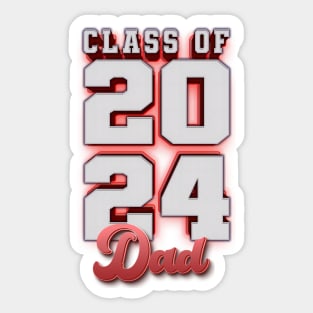 Class of 2024 Dad - Warm Red color Version Sticker